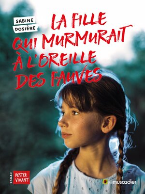 cover image of La fille qui murmurait à l'oreille des fauves
